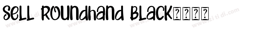 Sell roundhand black字体转换
